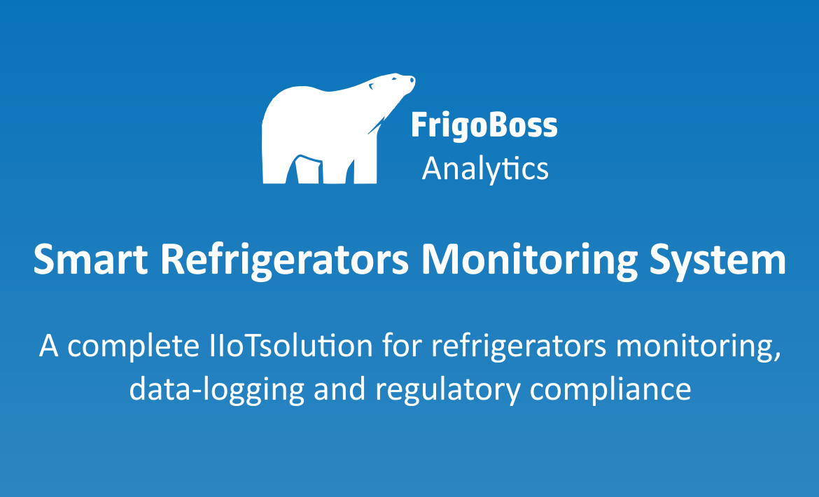 FrigoBoss_IIoT Smart Refrigerators Monitoring, Alarming and Data logging